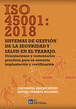 ISO 45001: 2018. SIST.GESTION SEGURIDAD Y SALUD EN TRABAJO