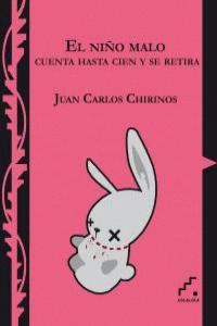 NIÑO MALO CUENTA HASTA CIEN Y SE RETIRA, EL
