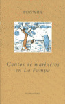 CANTOS DE MARINEROS EN LA PAMPA