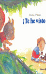 TE HE VISTO