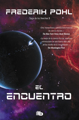 EL ENCUENTRO (LA SAGA DE LOS HEECHEE 3)