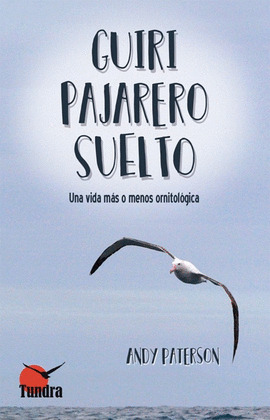 GUIRI PAJARERO SUELTO