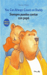 SIEMPRE PUEDES CONTAR CON PAPA ;YOU CAN ALWAYS COUNT ON DADDY