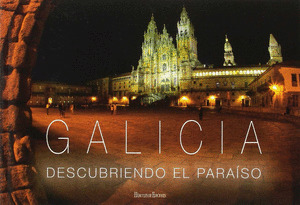 GALICIA: DESCUBRIENDO EL PARAISO