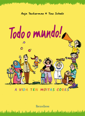TODO O MUNDO!