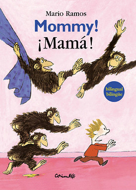 MOMMY! · ¡MAMA!