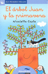 ARBOL JUAN Y LA PRIMAVERA, EL (L