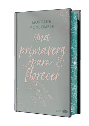 PRIMAVERA PARA FLORECER, UNA (EDICIÓN ESPECIAL LIMITADA CON CANTOS DECORADOS)