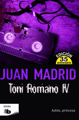TONI ROMANO IV. ADIOS, PRINCESA