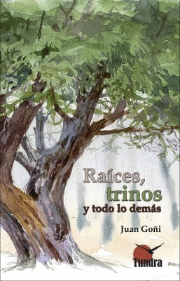 RAICES, TRINOS Y TODO LO DEMAS