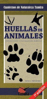 HUELLAS DE ANIMALES (CUADERNOS DE NATURALEZA)