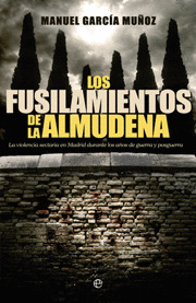 FUSILAMIENTOS DE LA ALMUDENA, LOS