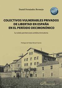 COLECTIVOS VULNERABLES PRIVADOS DE LIBERTAD EN ESPAÑA EN EL