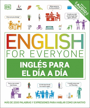 ENGLISH FOR EVERYONE: INGLÉS PARA EL DÍA A DÍA (INCLUYE AUDIO ONLINE GRATUITO)