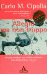 ALLEGRO MA NON TROPPO-CIPOLLA