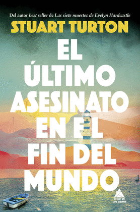 ÚLTIMO ASESINATO EN EL FIN DEL MUNDO, EL
