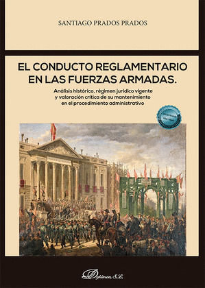 CONDUCTO REGLAMENTARIO EN LAS FUERZAS ARMADAS, EL