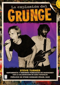 EXPLOSIÓN DEL GRUNGE, LA