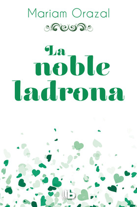 NOBLE LADRONA, LA (SERIE CHADWICK 1)