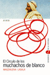 CIRCULO DE LOS MUCHACHOS DE BLANCO, EL