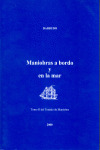 MANIOBRAS A BORDO Y EN LA MAR TOMO II