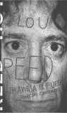 LOU REED, ATRAVIESA EL FUEGO