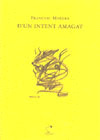 D'UN INTENT AMAGAT