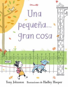 PEQUEÑA... GRAN COSA, UNA