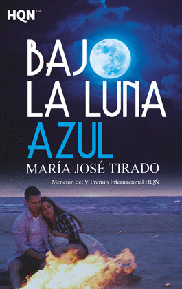 BAJO LA LUNA AZUL (MENCION DEL V PREMIO INTERNACIONAL HQÑ)