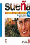 SUEÑA 4 NIVEL SUPERIOR. AUDICIONES CD AUDIO. LIBRO DEL ALUMNO