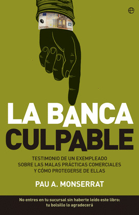 BANCA CULPABLE, LA