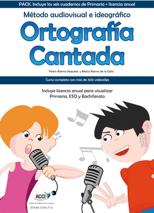 PACK ORTOGRAFÍA CANTADA. MÉTODO AUDIOVISUAL E IDEOGRÁFICO.