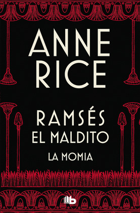 RAMSÉS EL MALDITO: LA MOMIA