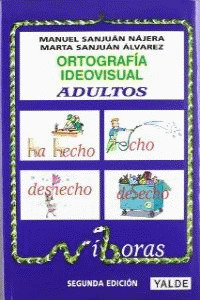ORTOGRAFIA IDEOVISUAL.NIVEL ADULTOS.(DESDE 14 AÑOS