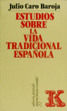 ESTUDIOS SOBRE LA VIDA TRADICIONAL ESPAÑOLA