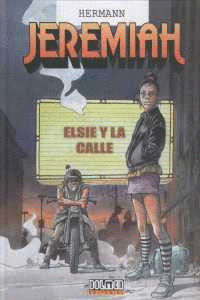 JEREMIAH,27 ELSIE Y LA CALLE