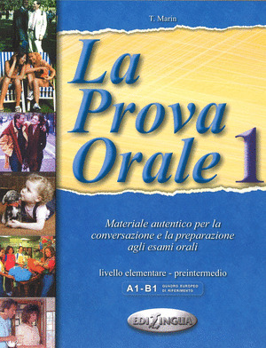 LA PROVA ORALE 1.(A1-B1) (NIV.ELEMENTARE-PREINTERMEDIO)