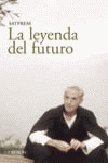 LEYENDA DEL FUTURO, LA