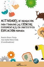 ACTIVIDADES DE INDAGACION PARA TRABAJAR LAS CIENCIAS EXPERIMENTALES EN CONTEXTO