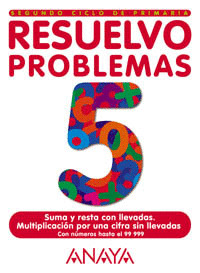 RESUELVO PROBLEMAS, PRIMARIA. CUADERNO 5, 2º CICLO