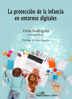 LA PROTECCIÓN DE LA INFANCIA EN ENTORNOS DIGITALES