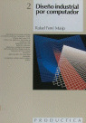 DISEÑO INDUSTRIAL POR COMPUTADOR. PRODUCTICA 2
