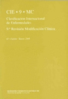 CIE 9 MC. CLASIFICACION INTERNACIONAL DE ENFERMEDADES. 9ª REVISION MODIFICACION CLINICA