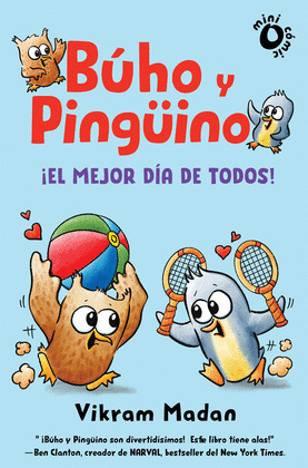 BÚHO Y PINGUINO. EL MEJOR DÍA DE TODOS!
