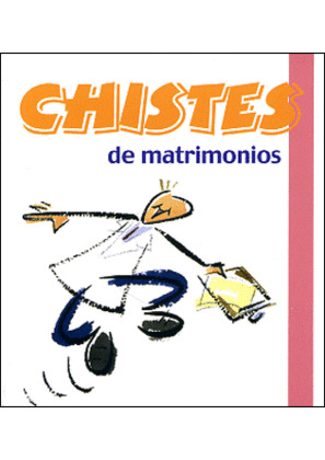 CHISTES DE MATRIMONIOS