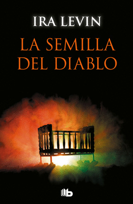 SEMILLA DEL DIABLO, LA