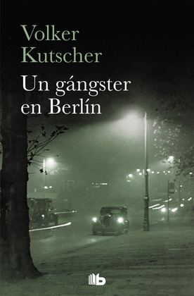 GÁNGSTER EN BERLÍN, UN