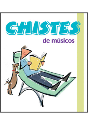 CHISTES DE MÚSICOS