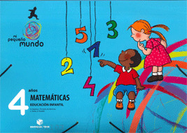 MI PEQUEÑO MUNDO 4 AÑOS. MATEMÁTICAS
