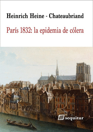 PARÍS 1832: LA EPIDEMIA DE CÓLERA